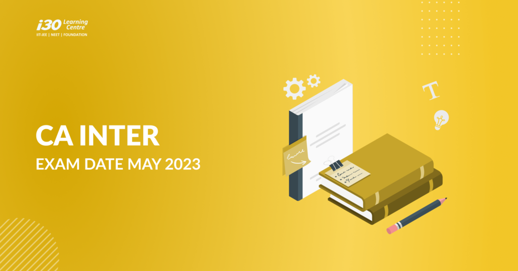 CA Inter Exam Date
