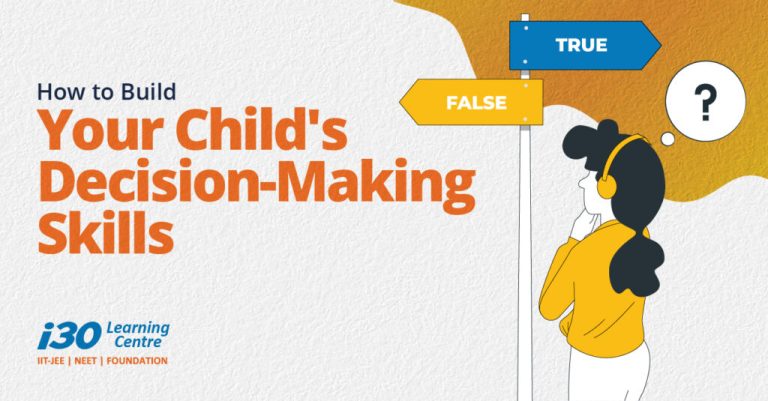 How To Build Your Child's Decision Making Skills
