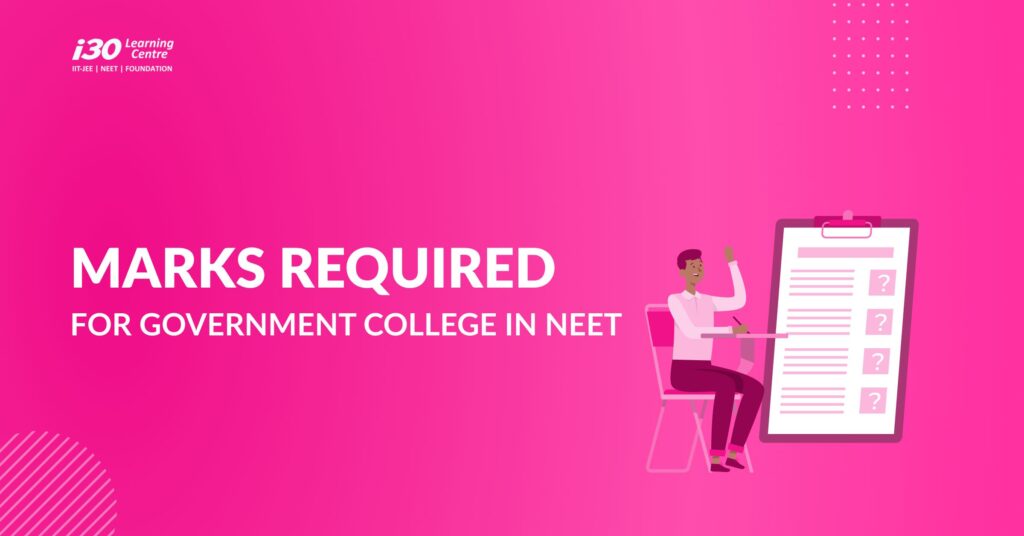 marks required for need for government college