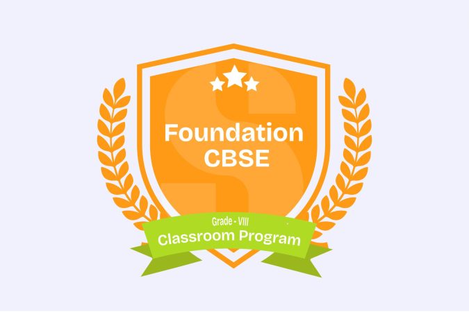 Classroom CBSE Class 8 Foundation Course