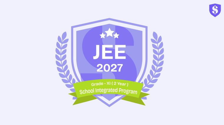 SIP JEE 2027 – 2 years JEE Main and JEE Advanced School Integrated 2 Years Program