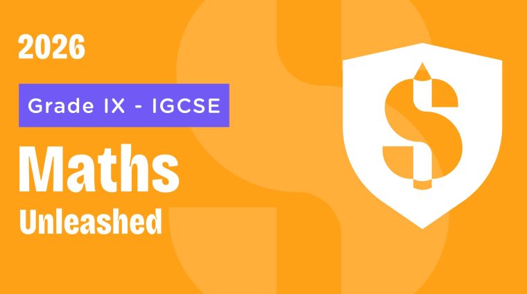MU-1_Maths Unleashed 2026 Grade IX – IGCSE Maths-Unleashed-2026-Grade-IX-IGCSE