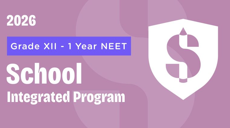 SIP-4_School Integrated Program NEET 2026 Grade XII – 1 Year SIP NEET 2026 Grade XII 1 Year Program